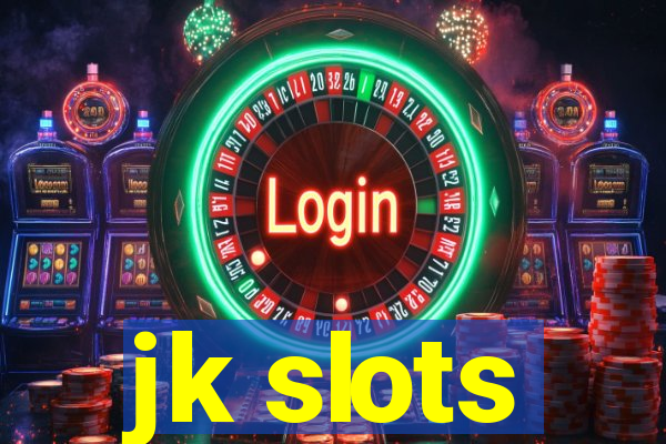 jk slots